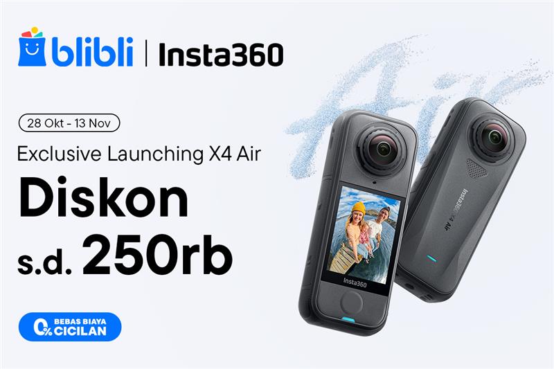 Insta360 X4 Air ekslusif di Blibli, rekam terus ekspresimu!
